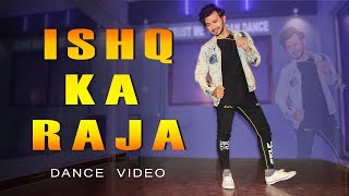 Download lagu Ishq Ka Raja Dance Video | Vicky Patel Choreography mp3 Download lagu Ishq Ka Raja Dance Video | Vicky Patel Choreography mp3