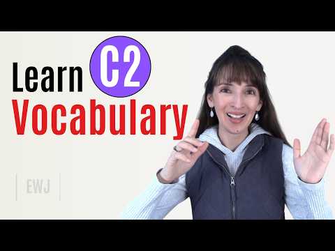 C2 Vocabulary for Advanced Learners - Master 5 Words!