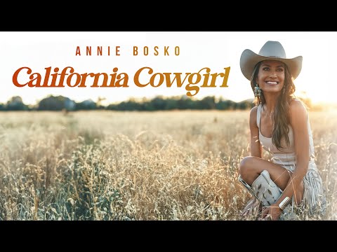 Annie Bosko - California Cowgirl (Official Visualizer)