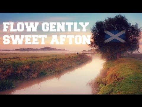 ♫ Scottish Music - Flow Gently, Sweet Afton ♫ LYRICS