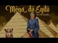 MEGA DO EGITO - ((WS DA IGREJINHA))