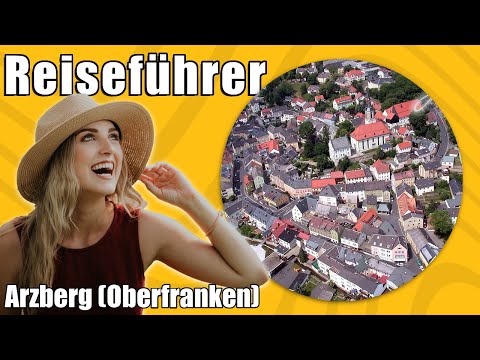 Arzberg Oberfranken | Travel Tipps | Reiseführer Deutsch
