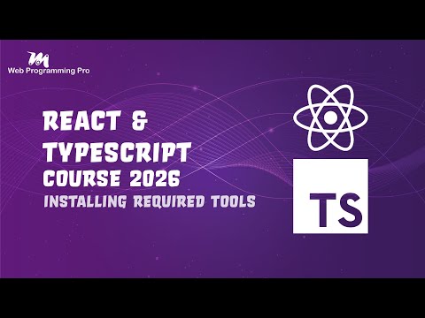 002 Tutorial React Typescript Installing Required Tools