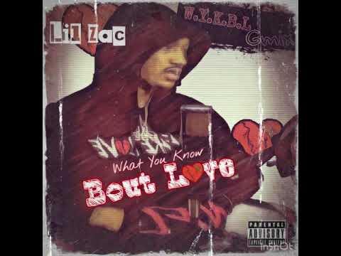 Lil Zac x What You Know Bout Love Gmix