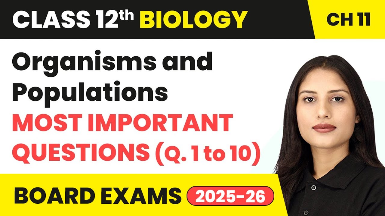 Organisms and Populations - Most Important Questions | Class 12 Biology Chapter 11 | CBSE 2024-25