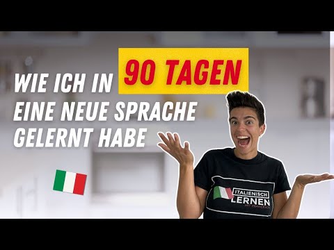 Wie ich in 90 Tagen eine neue Sprache gelernt habe |. Italienisch lernen