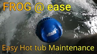 How To Set Up Your Hot Tub Frog @ Ease Sanitizing System: Easy Hot tub Maintenance with Frog @ Ease