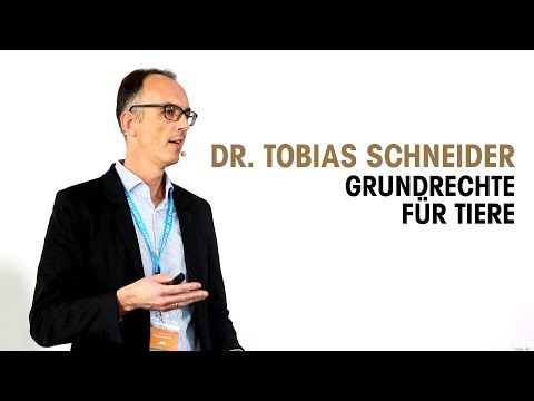 Dr. Tobias Schneider – Grundrechte für Tiere | PETA Tierrechtskonferenz 2019