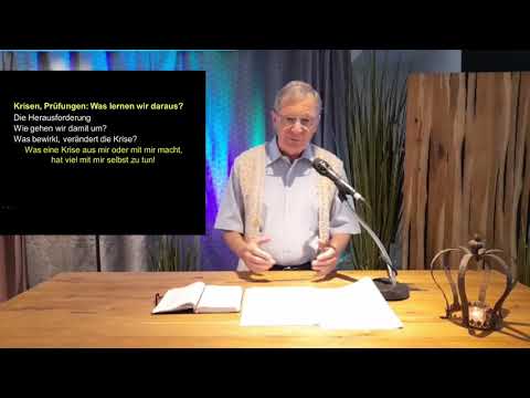 "Krisen, Prüfungen - Was lernen wir daraus?" - Predigt vom 11.07.2021