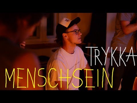Trykka - Menschsein (live in Teupitz)