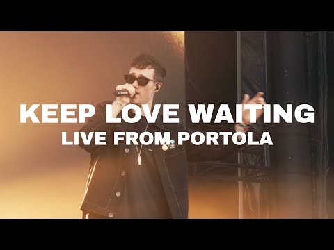Bob Moses - Keep Love Waiting (Live at Portola Music Festival 2025)