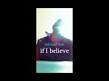 Michael Ross If I believe