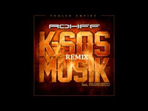 Rohff feat. Francisco - K-Sos (Remix)