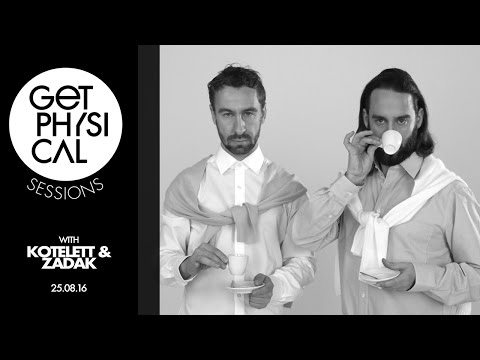 Get Physical Sessions Episode 68 with Kotelett & Zadak