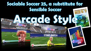 Sociable Soccer 25 a substitute for Sensible Soccer