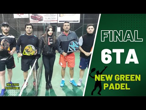 Final Torneo «New Green Padel» 6ta 24/6/2018