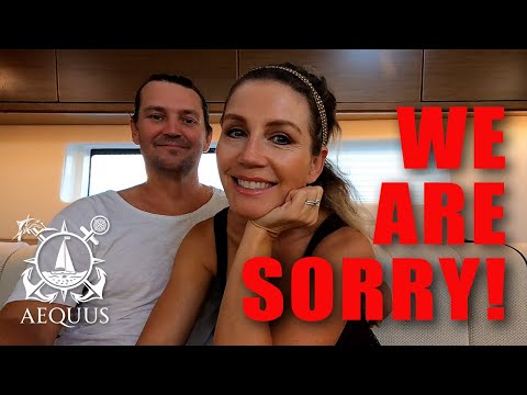 UPDATE, we owe you guys an explanation! | Sailing Aequus - Episode 20