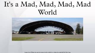 It's a Mad, Mad, Mad, Mad World