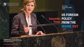 Samantha Power | US Foreign Policy from the Inside Out || Radcliffe Institute