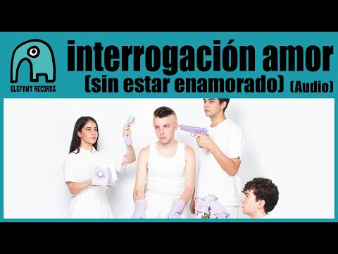 INTERROGACIÓN AMOR - (sin estar enamorado) [Audio]