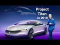 State Of Project Titan In 2019