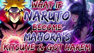 Download lagu What If Naruto Become Mahora's Kitsune And Got Harem. mp3
