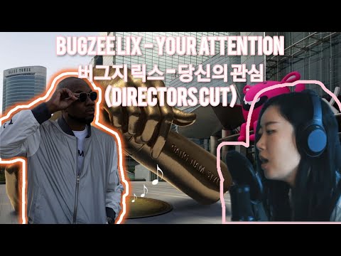 Bugzee Lix - Your Attention 당신의 관심 (Directors Cut)| #케이팝 2022