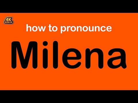 how to pronounce Milena correctly