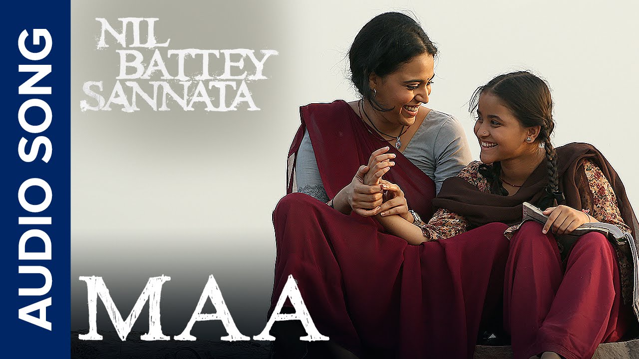 Maa Theme Lyrics | Nil Battey Sannata | Rohan Vinayak