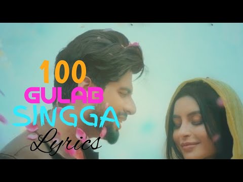 SINGGA: 100 Gulab Lyrics | Nikkesha - New punjabi song 2021| Latest punjabi lyrics song 2021