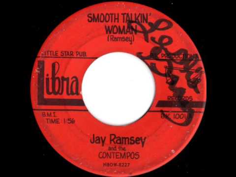 Jay Ramsey And The Contempos - Smooth Talkin' Woman