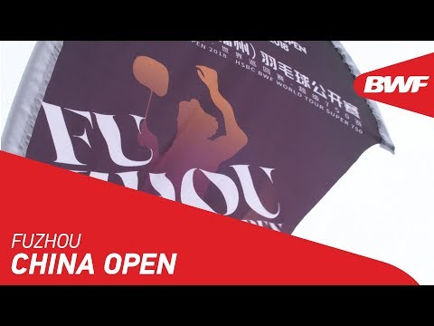 Fuzhou China Open | Promo | BWF 2019