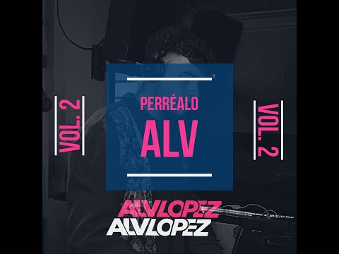 PERRÉALO ALV VOL. 2 - Alv López