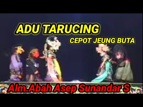 Cepot Tarucing Jeung Buta | Bodor Golek Abah Asep Sunandar S