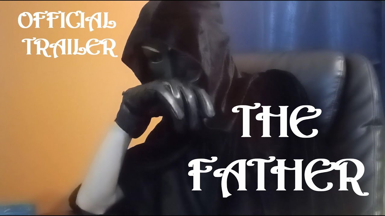 The Father Official Trailer