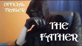 The Father Official Trailer