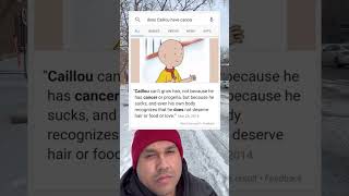 Does Caillou have cancer