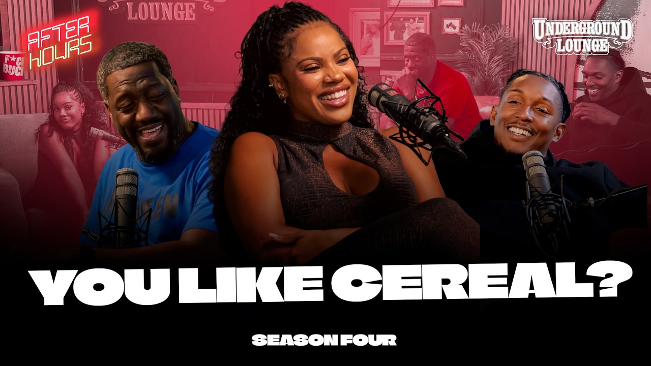 AFTER HOURS: You Like Cereal? | The Underground Lounge