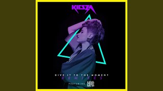 Give It To The Moment (Toy Selectah Remix)