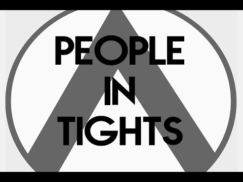 PEOPLE IN TIGHTS