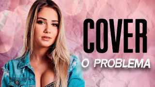 O Problema - Jorge e Mateus ( Gabriela Jacinto )