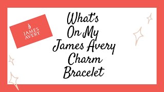 My James Avery Charm Bracelet