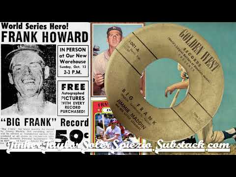 Jimmy Maddin "Big Frank" (The Dodger's Frank Howard, 1963)