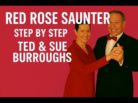 Red Rose Saunter - Teach Yourself Old Time and Sequence Dancing Volume 3