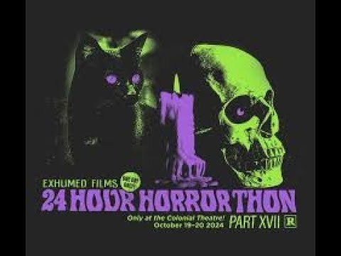 The Monster's Den: Exhumed 24-Hour 2024 Horrorthon Recap!