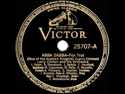 1937 Larry Clinton - Abba Dabba (One of the Arabian Knights) (instrumental)