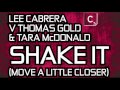 Lee Cabrera feat. Alex Cartana - Shake It (Move ...