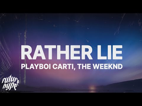 Playboi Carti - RATHER LIE (w/ The Weeknd) on Spotify Charts