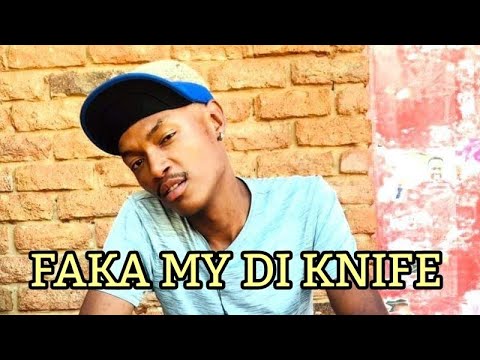 FAKA MYDI KNIFE 🎼 - SHEBESHXT x STAR GLOWRY & NOTIC x SWAGGA