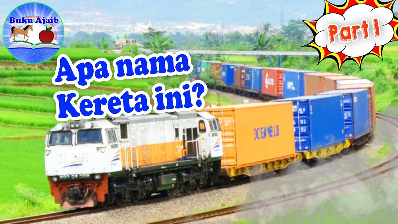 Kereta Api Barang Kargo dan Peti Kemas | Info Dunia | Buku Ajaib